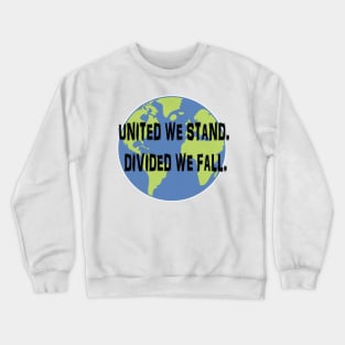 United we stand Crewneck Sweatshirt